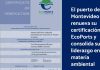 El Puerto de Montevideo renueva su certificación EcoPorts y consolida su liderazgo ambiental en América Latina