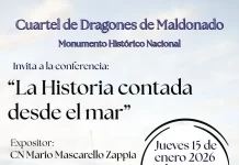 Maldonado: el Cuartel de Dragones invita a la conferencia “La Historia contada desde el mar”