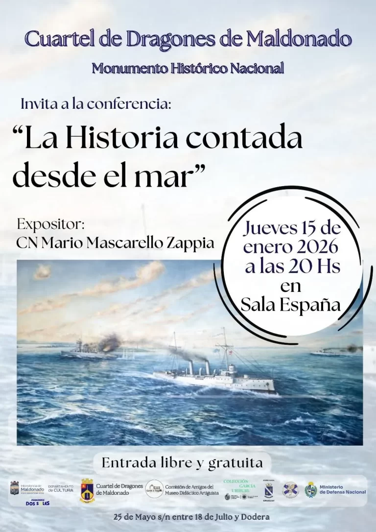 Maldonado: el Cuartel de Dragones invita a la conferencia “La Historia contada desde el mar”